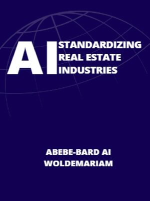 cover image of AI Standardizing Real Estate Industries